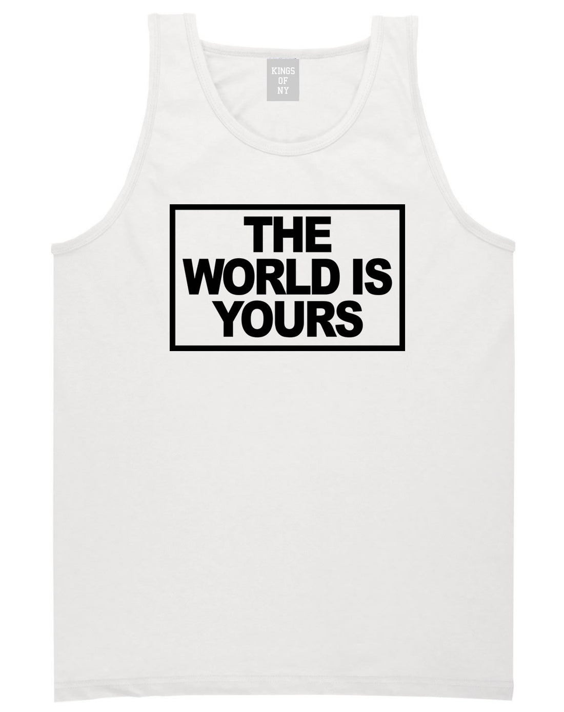 The World Is Yours Tank Top in White By Kings Of NY