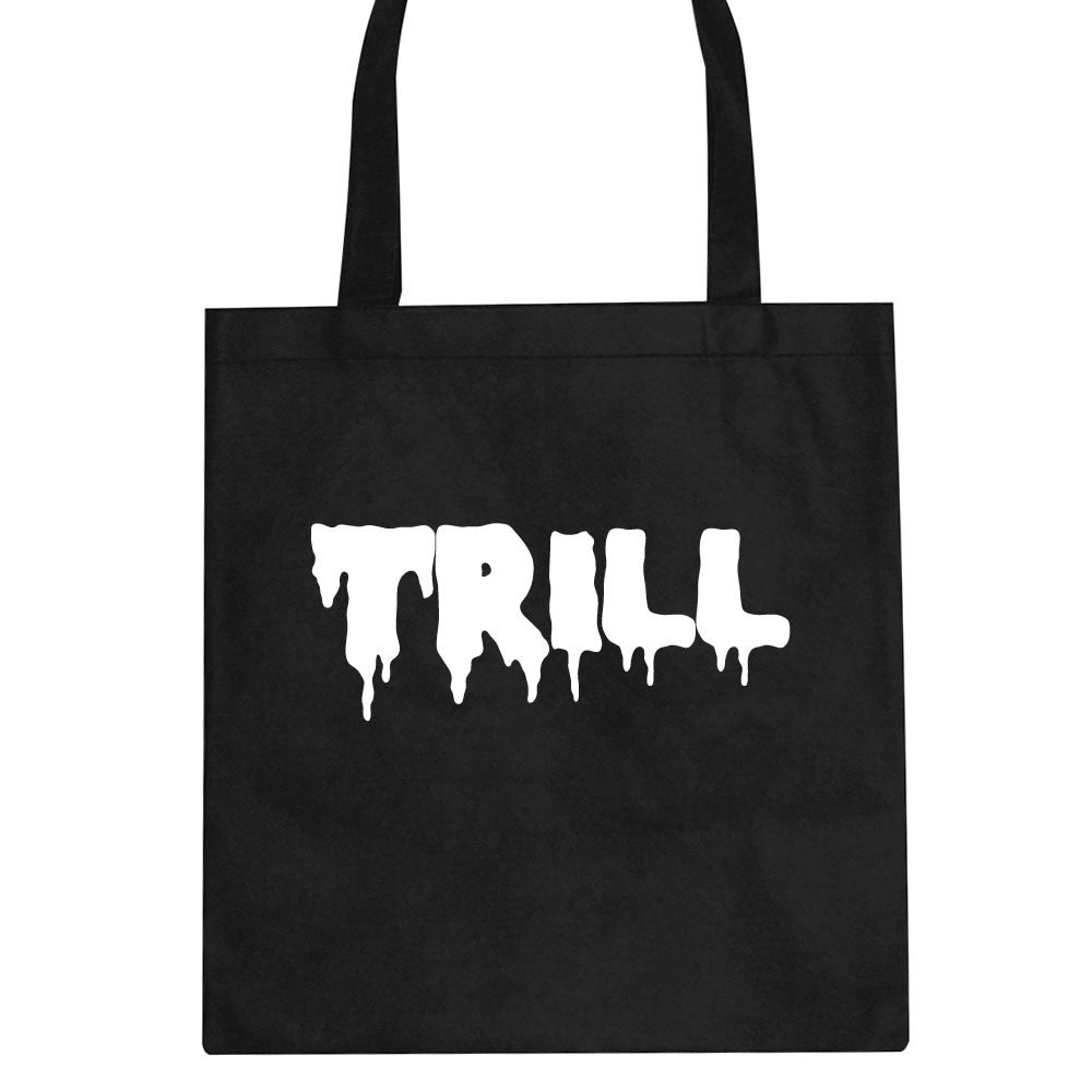 Trill Blood Drip Font Tote Bag By Kings Of NY