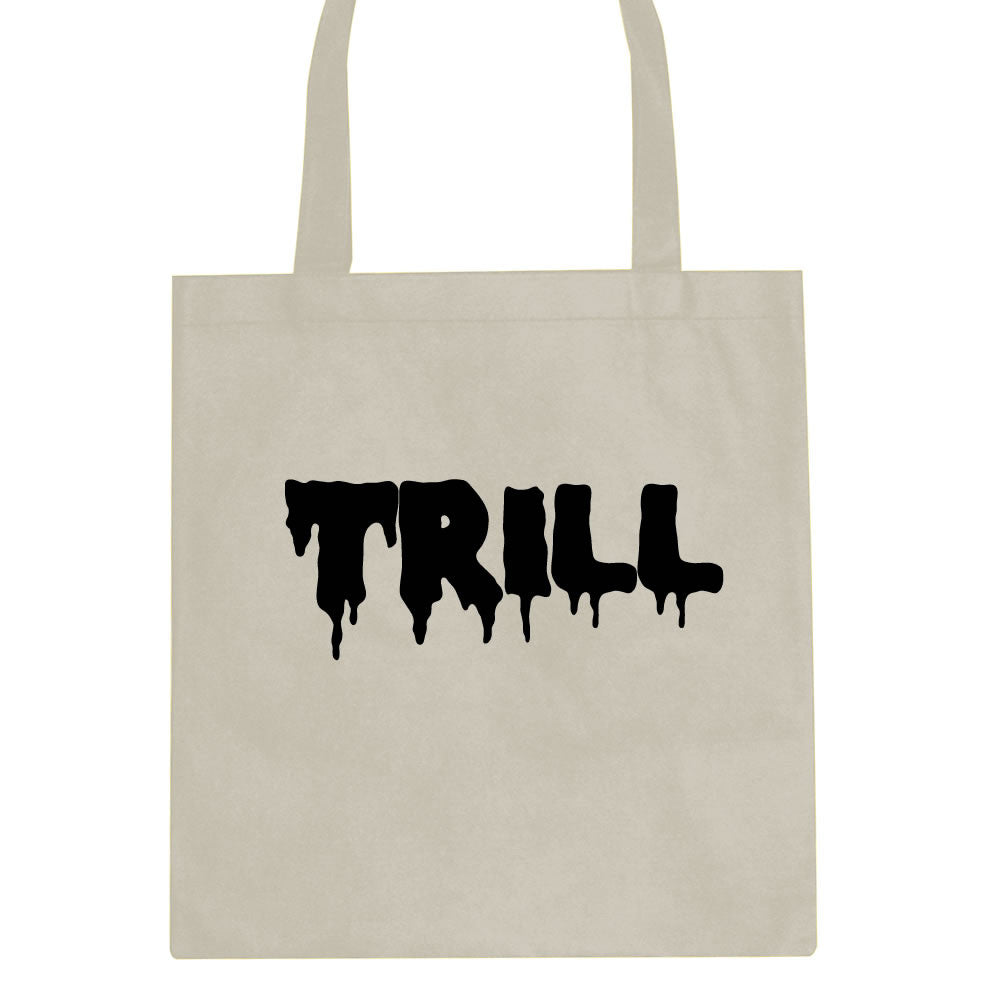 Trill Blood Drip Font Tote Bag By Kings Of NY