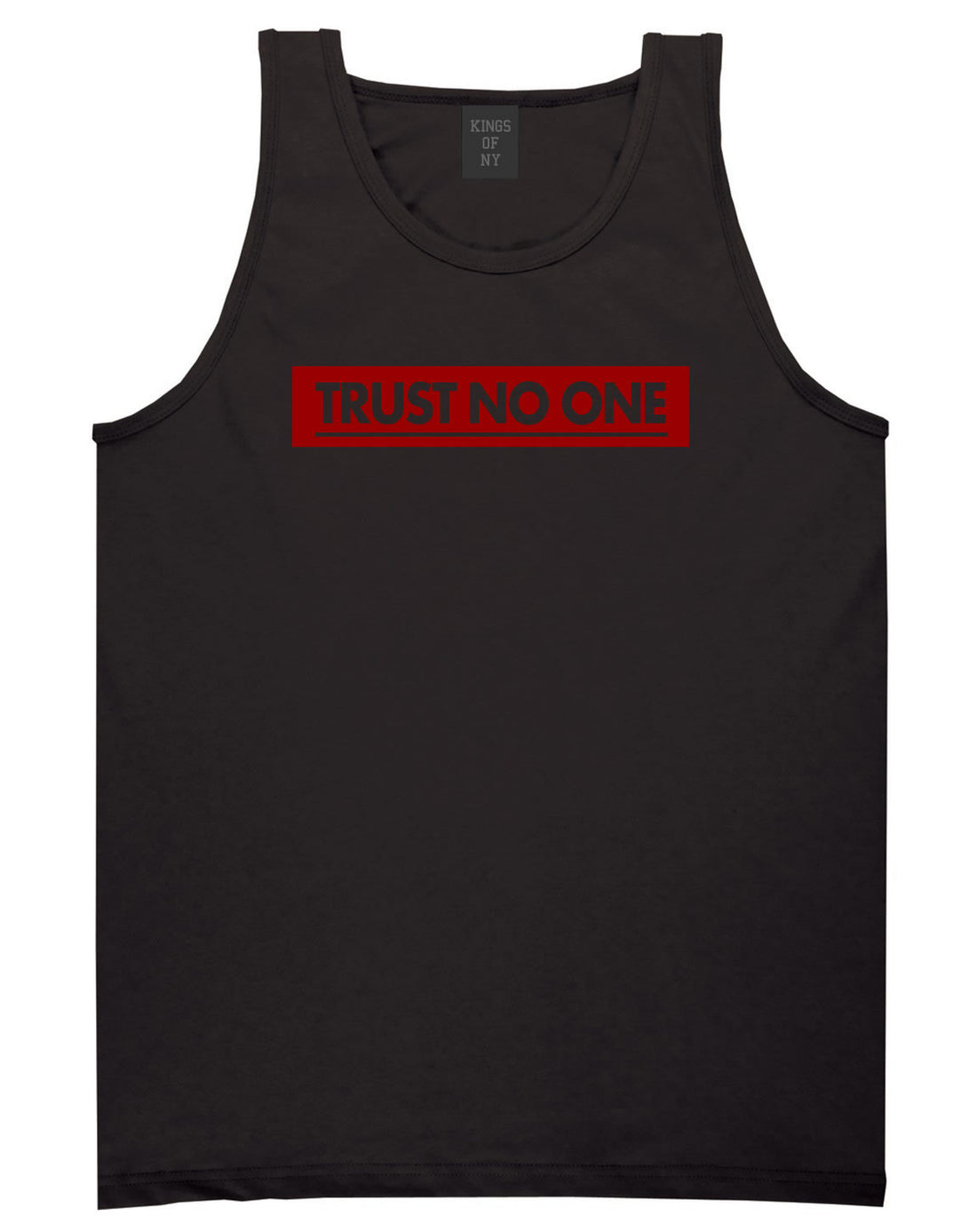 Trust No One Tank Top in Black By Kings Of NY