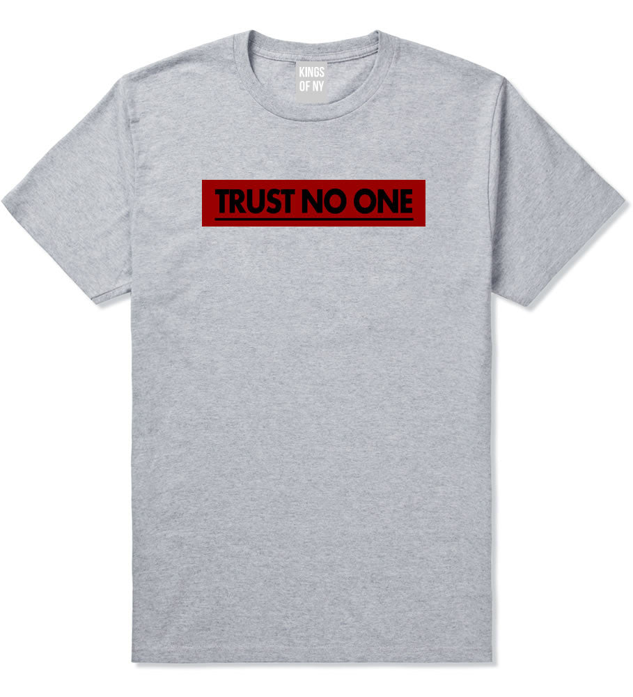 Trust No One T-Shirt in Grey By Kings Of NY