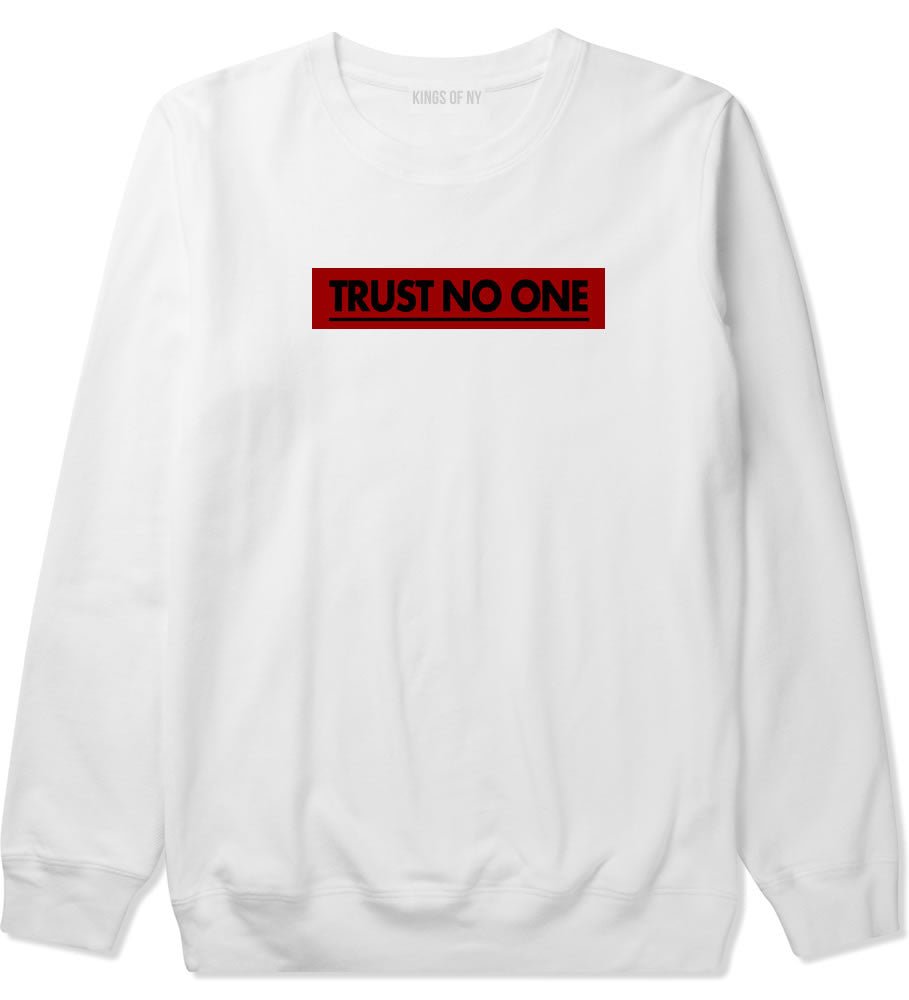 Trust No One Crewneck Sweatshirt in White By Kings Of NY