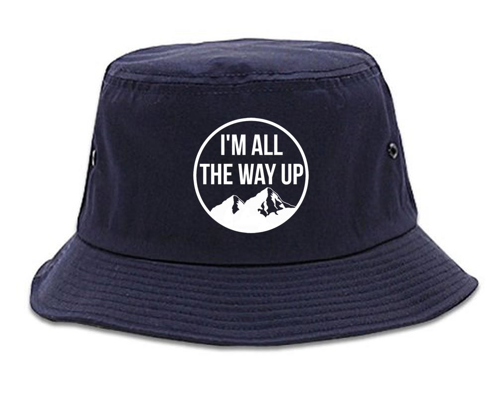 I'm All The Way Up Bucket Hat By Kings Of NY