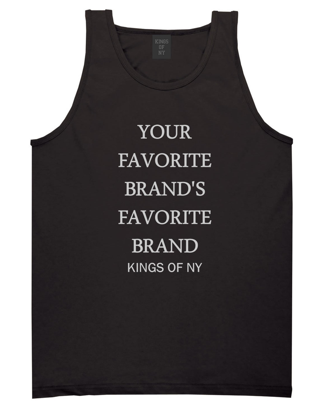 Your Favorite Brand's Favorite Brand Tank Top